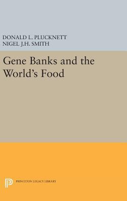 Gene Banks and the World's Food 0691638225 Book Cover