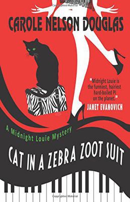 Cat in a Zebra Zoot Suit: A Midnight Louie Myst... 1943175020 Book Cover