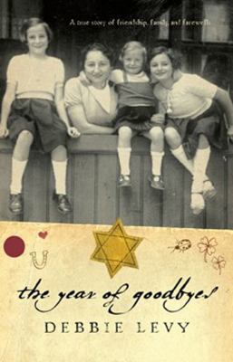 The Year of Goodbyes: A True Story of Friendshi... 1484722965 Book Cover