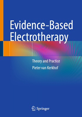 Evidence-Based Electrotherapy: Theory and Practice 3662730189 Book Cover