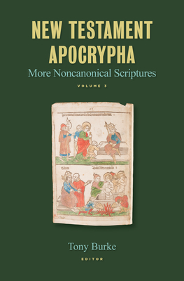 New Testament Apocrypha, Vol. 3: More Noncanoni... 0802877931 Book Cover