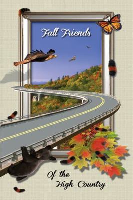 Fall Friends of the High Country Journal