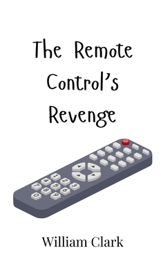 The Remote Control's Revenge 9908015508 Book Cover