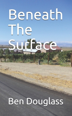 Beneath The Surface 0578793555 Book Cover