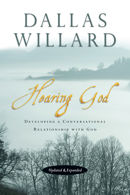 Hearing God: Developing a Conversational Relati... 0830835695 Book Cover