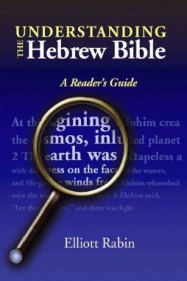 Understanding the Hebrew Bible: A Reader's Guide 0881258717 Book Cover