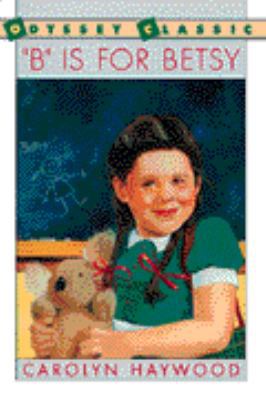 "b" Is for Betsy 0152049770 Book Cover