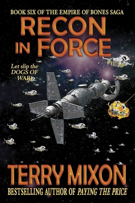 Recon in Force (Book 6 of The Empire of Bones S... 1947376624 Book Cover