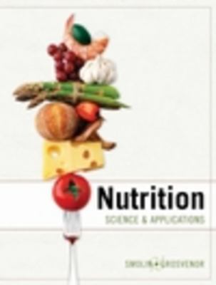 Nutrition: Science and Applications 0471420859 Book Cover