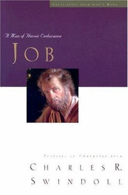 Job: A Man of Heroic Endurance 0849990580 Book Cover