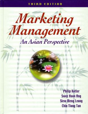 Marketing Management: An Asian Perspective 0131066250 Book Cover