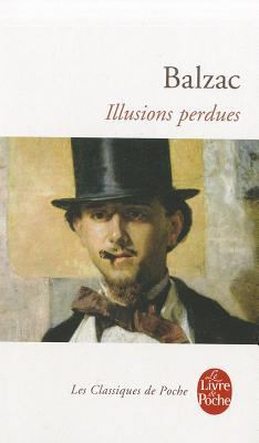 Illusions Perdues [French] 2253085707 Book Cover