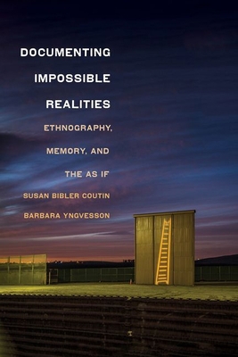 Documenting Impossible Realities: Ethnography, ... 1501768824 Book Cover