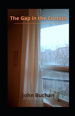 The Gap in the Curtain illustrated B092469TPK Book Cover
