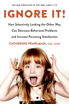 Ignore It!: How Selectively Looking the Other W... 0143130331 Book Cover