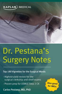 Dr. Pestana's Surgery Notes: Top 180 Vignettes ... 1609789164 Book Cover