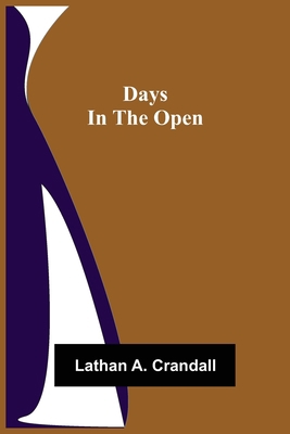 Days in the Open 9354597491 Book Cover