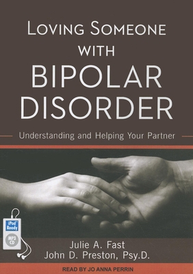 Loving Someone with Bipolar Disorder: Understan... 1452655510 Book Cover