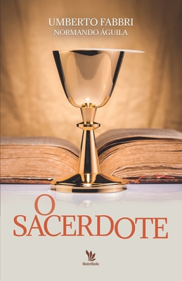 O sacerdote [Portuguese] B0BXN5TT3W Book Cover