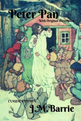 Peter Pan: With Original illustration B09419FGPH Book Cover
