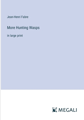 More Hunting Wasps: in large print 3387027346 Book Cover