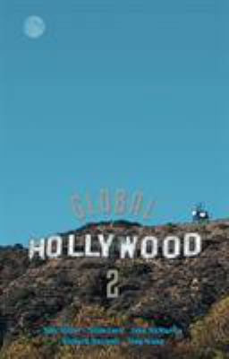 Global Hollywood: No. 2 1844570398 Book Cover