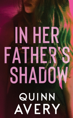 In Her Father's Shadow B09JYP2L7P Book Cover