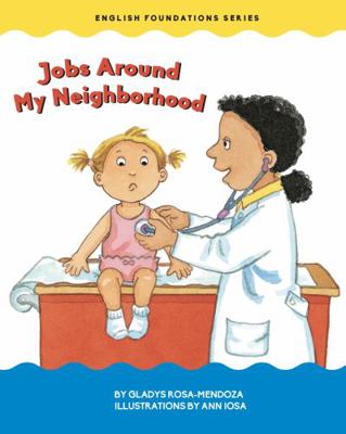 Jobs Around My Neighborhood (Chosen Spot Founda... 1945296771 Book Cover