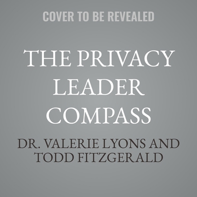 The Privacy Leader Compass: A Comprehensive Bus... B0GG1CFS9R Book Cover