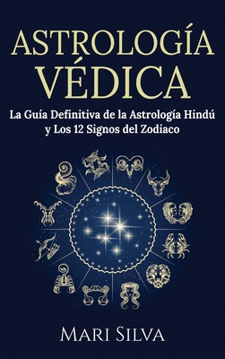 Astrología Védica: La guía definitiva de la ast... [Spanish] 1638180822 Book Cover