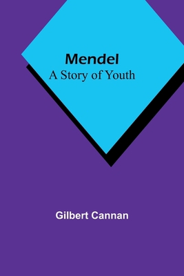 Mendel: A Story of Youth 9357389261 Book Cover