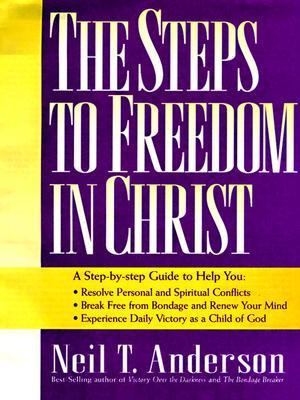 The Steps to Freedom in Christ 0830718508 Book Cover