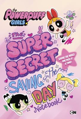 The Supersecret Saving-the-Day Notebook (The Po... 0399541616 Book Cover