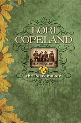 The Peacemaker (Men of the Saddle #1) 0842369309 Book Cover