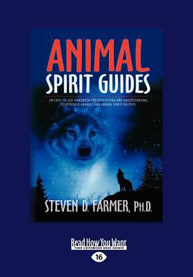 Animal Spirit Guides: An Easy-To-Use Handbook f... [Large Print] 145961416X Book Cover