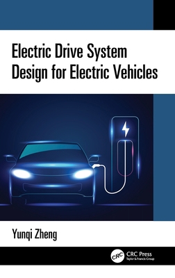 Electric Drive System Design for Electric Vehicles 1032942908 Book Cover