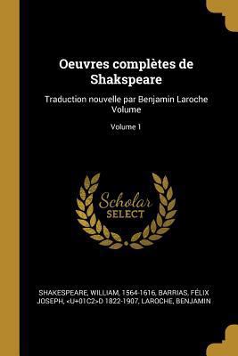 Oeuvres complètes de Shakspeare: Traduction nou... [French] 0274706415 Book Cover