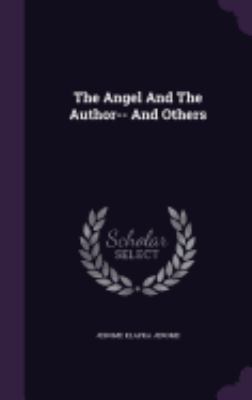 The Angel And The Author-- And Others 1359979042 Book Cover