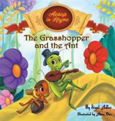 The Grasshopper and the Ant: Aesop's Fables in ... 1947417169 Book Cover