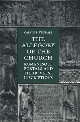 The Allegory of the Church: Romanesque Portals ... 1442613092 Book Cover
