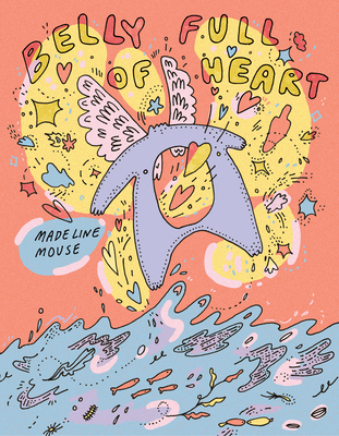 Belly Full of Heart 8886200587 Book Cover