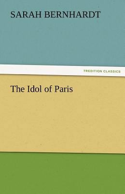 The Idol of Paris 3842429029 Book Cover