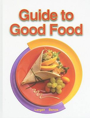 Guide to Good Food 1590706900 Book Cover