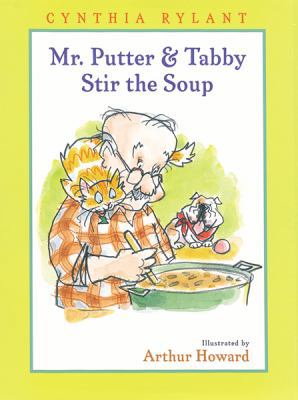 Mr. Putter & Tabby Stir the Soup 0152026371 Book Cover