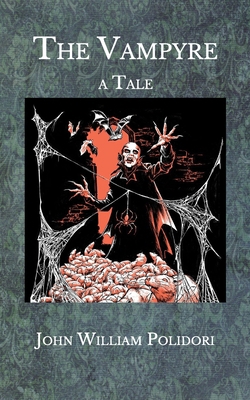 Paperback The Vampyre: A Tale Book