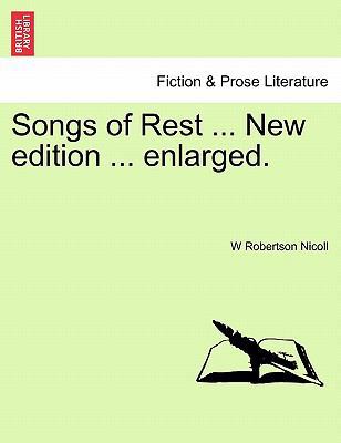 Songs of Rest ... New Edition ... Enlarged. 1241540772 Book Cover