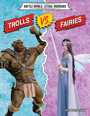 Trolls vs. Fairies 1534159363 Book Cover