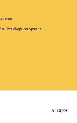 Zur Physiologie der Sprache [German] 3382034573 Book Cover