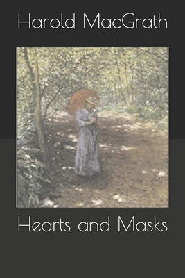 Hearts and Masks B07Y4JLPPX Book Cover