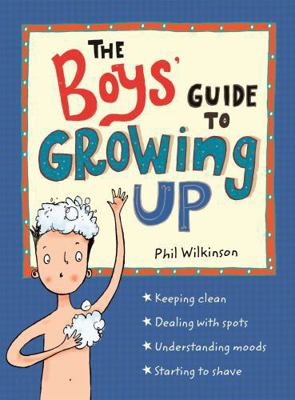 The Boys' Guide to Growing Up: The Best-Selling... 1526360179 Book Cover